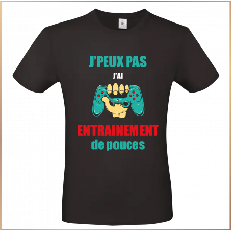 T-shirt - J'peux pas j'ai entrainement de pouces - Brod N' Flock