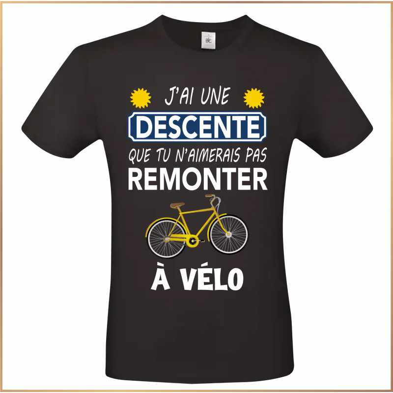 T-shirt - J'ai une descente que tu n'aimerais pas... - Brod N' Flock