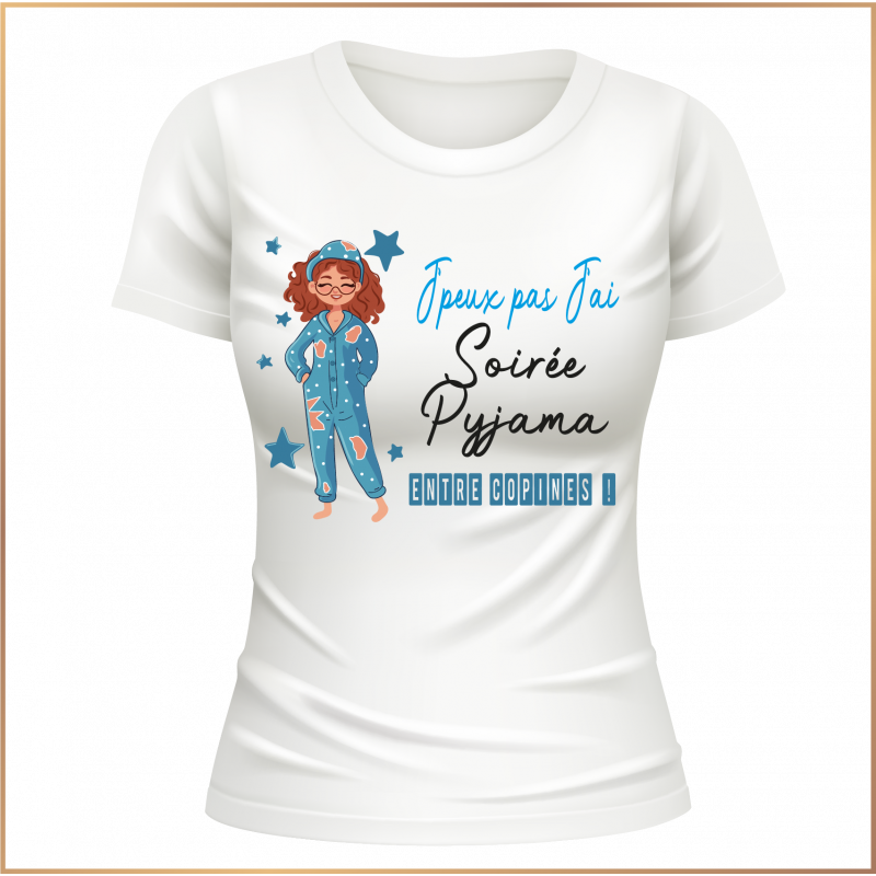 T-shirt - J'peux pas j'ai soirée pyjama entre copines - Brod N' Flock