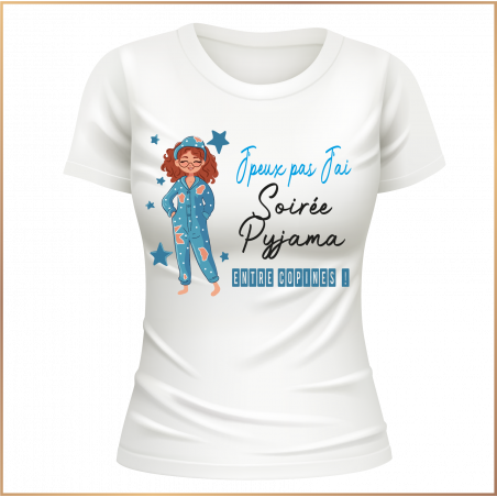 T-shirt - J'peux pas j'ai soirée pyjama entre copines - Brod N' Flock