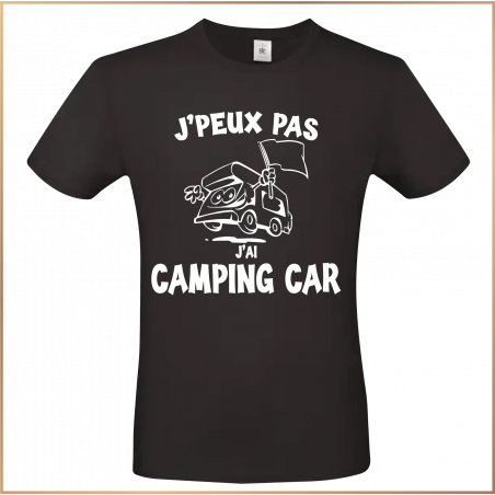 T-shirt - J'peux pas j'ai camping car - Brod N' Flock
