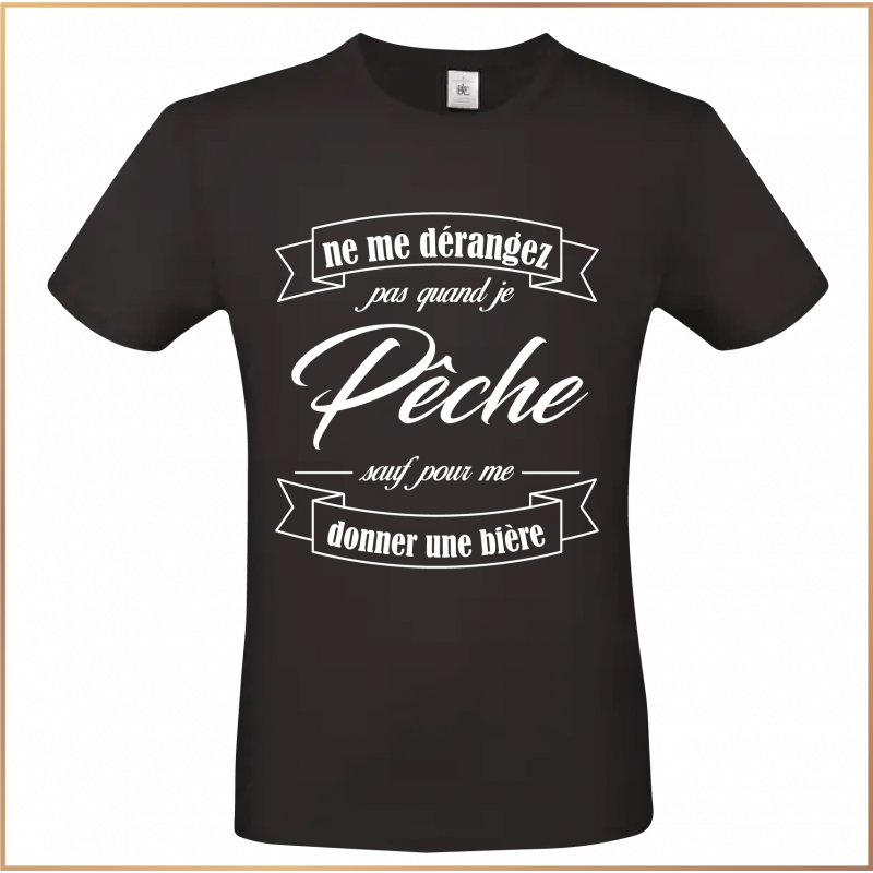 T-shirt - Ne me dérangez pas quand je pêche - Brod N' Flock
