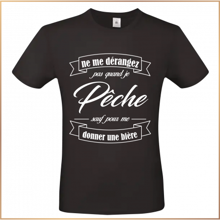 T-shirt - Ne me dérangez pas quand je pêche - Brod N' Flock