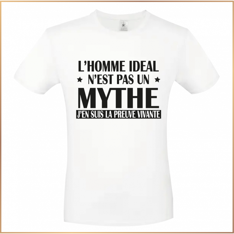 T-shirt - L'homme idéal n'est pas un mythe j'en suis  - Brod N' Flock