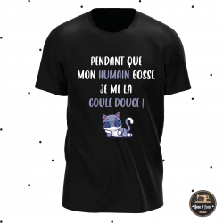 T-shirt - pendant que mon humain bosse je me la coule - Brod N' Flock