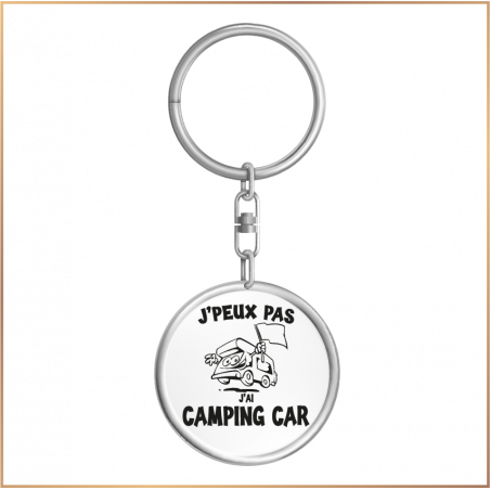 Porte clé - J'peux pas j'ai camping car - Brod N' Flock