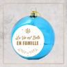 Boule de Noël - La vie est belle en famille - Brod N' Flock
