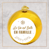 Boule de Noël - La vie est belle en famille - Brod N' Flock